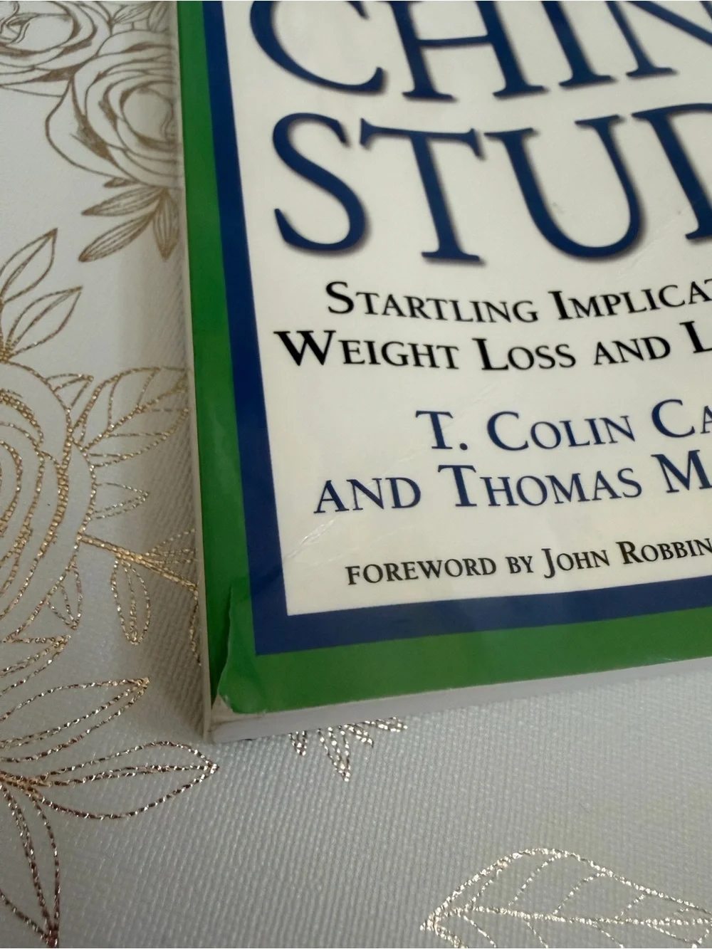 The China Study by T. Colin Campbell PhD & Thomas M. Campbell II MD Trade Paperb